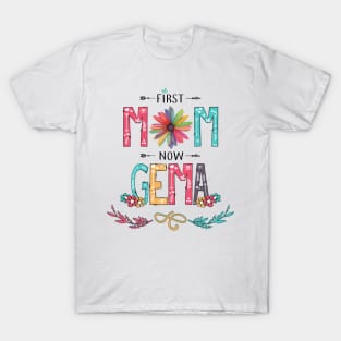 First Mom Now Gema Wildflowers Happy Mothers Day T-Shirt